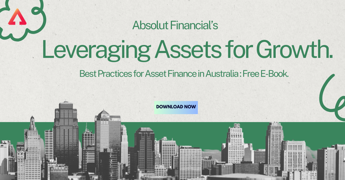 Leveraging Assets for Growth_ Best Practices for Asset Finance in Australia