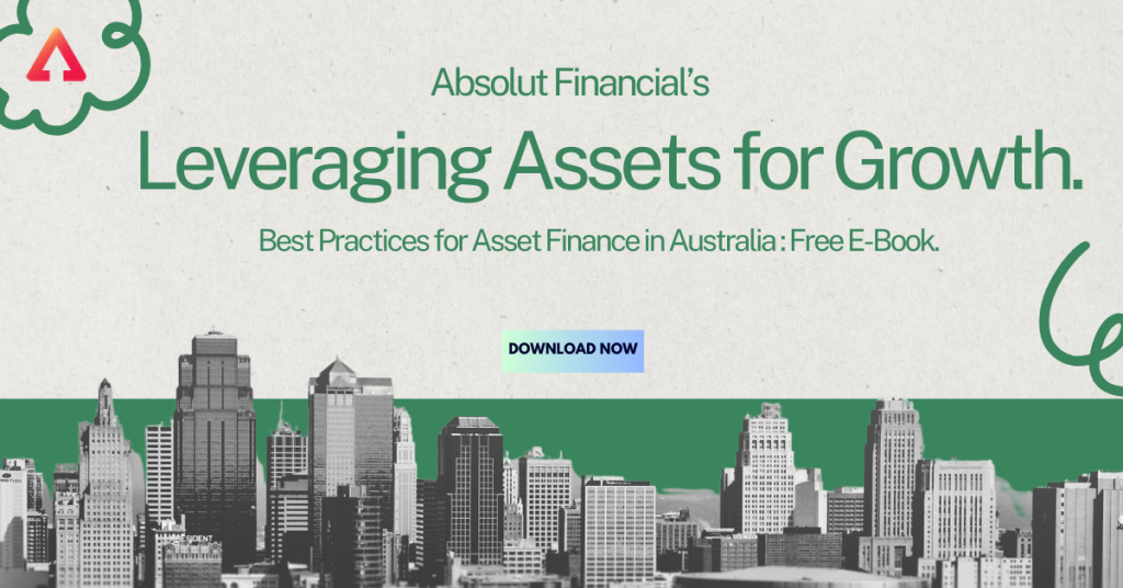 https://absolutfinancial.com.au/resources/default/leveraging-assets-for-growth-best-practices-for-asset-finance-in-australia/